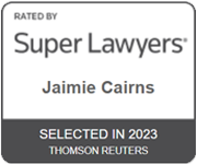 Rated By Super Lawyers | Jaimie Cairns | Selected In 2023 | Thomson Reuters