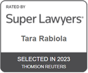 Rated By Super Lawyers | Tara Rabiola | Selected In 2023 | Thomson Reuters